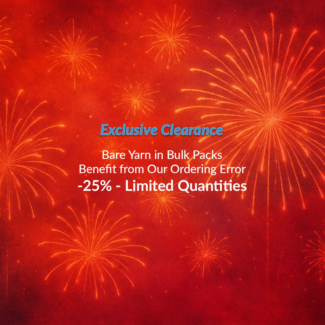 Header - Exclusive Clearance - Yarn in bulk packs